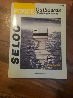 3-150 Seloc 9780893300555 Force Outboards 1984-99 Repair Manual Hp 1-4 Cylinder Models - Used