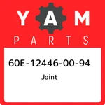 60E-12446-00-94 Yamaha Joint 60E124460094, New Genuine Oem Part. Price: $81.30.