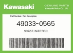 Kawasaki Genuine Nozzle-injection 49033-0565 New. Price: $122.03.