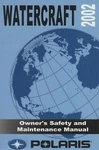 2002 Polaris Personal Watercraft Universal Owners Manual P/n 9917128 (493) New. Price: $19.98.