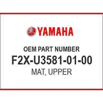 Yamaha Mat, Upper F2X-U3581-01-00 Oem New. Price: $81.55.