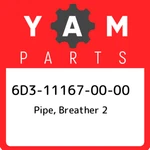 6D3-11167-00-00 Yamaha Pipe, Breather 2 6D3111670000, New Genuine Oem Part. Price: $15.76.