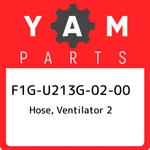 F1G-U213G-02-00 Yamaha Hose, Ventilator F1GU213G0200, New Genuine Oem Part. Price: $74.21.