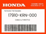 Honda Genuine Cable A, Throttle 17910-KRN-000 New. Price: $31.39.
