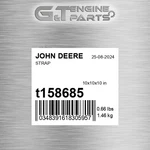 T158685 Strap Fits John Deere (surplus Open Box) New. Price: $122.80.