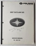 2007 Polaris Outlaw 525 Service Manual : 9921126 Used. Price: $71.99.