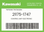 Kawasaki Genuine Control Unit-electronic 21175-1747 New. Price: $710.27.