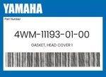Yamaha Genuine Gasket, Head Cover 4WM-11193-01-00 New. Price: $43.37.