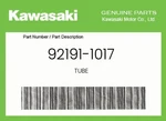 Kawasaki Genuine Tube 92191-1017 New. Price: $10.80.