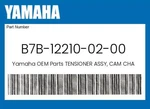 Yamaha Genuine Tensioner Assy, Cam Chain B7B-12210-02-00 New. Price: $138.39.