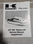 Kawasaki 99924-1120-02 550SX Jet Ski Watercraft Service Manual And Supplement Used. Price: $50.00.
