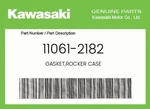 Kawasaki Genuine Gasket,rocker Case 11061-2182 New. Price: $8.48.