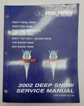 Polaris Indy Edge Rmk 500 700 800 2002 New Oem Deep Snow Service Manual 9917366. Price: $59.99.