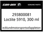 Can-am Oem Part 293800081 Loctite 5910, 300 Ml New. Price: $57.99.