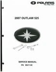 2007 Polaris Outlaw 525 Service Manual : 9921126 New. Price: $75.20.