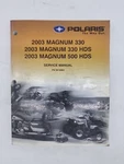 2003 Polaris Magnum 330 Hds 500 700 9918063 Service Shop Manual W Cd Used. Price: $24.99.